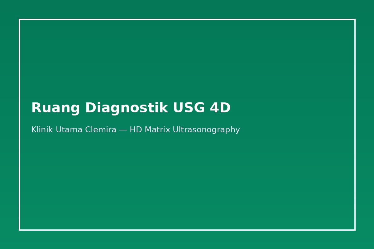 Ruang USG 4D / HD Matrix